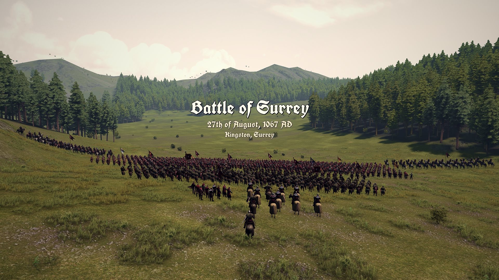 The battle intro over an army drawn up in a wooded valley — “Battle of Surrey”, 27th of August, 1067 AD, Kingston, Surrey